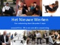 Het Nieuwe Werken in 25 slides door Alexander Crepin