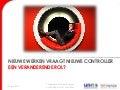 Jaarcongres controlling: de 9+ controller. Het nieuwe werken vraagt een nieuwe controller door Leon Harinck 18 april 2013