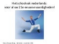 Het schoolvak nederlands 2011