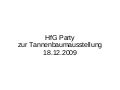 Hf G Party 18.12.09