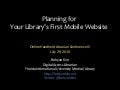 Planning for Your Library&rsquo;s First Mobile Website