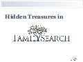 Hidden treasures in family search: 15 Feb 2011