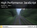 High Performance JavaScript - Fronteers 2010