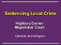 Highbury magistrates presentation