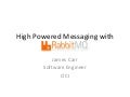 High powered messaging with RabbitMQ