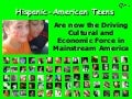 Hispanic American Teens and Chonga Girls 2010