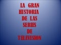 Historia de las series