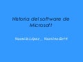 Historia Del Software De Microsoft..Yaam Ii Yaampii..
