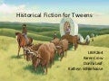 Historical Fiction For Tweens