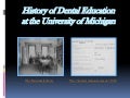 History Of Dental Education