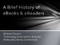 A Brief History of e books & ereaders v3.2 (12/2010)