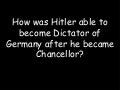 Hitler: Chancellor to DICTATOR