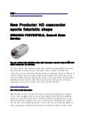 New Products: HD camcorder sports futuristic shape by Coshoctontribune