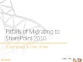 Pitfalls of Migrating to SharePoint 2010 #SPSVB