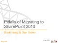 Pitfalls of Migration to SharePoint 2010