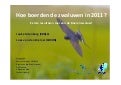 Hoe boerden de zwaluwen in 2011 - Landelijke Dag SOVON 2011