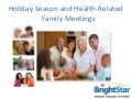 Holiday Season and Health-Related Family Meetings 