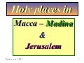 Holy Places In Macca – Madina & Jerusalem