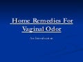 Home remedies for vaginal odor