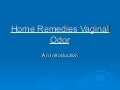 Home remedies vaginal odor