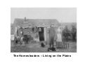 Homesteaders   Living On The Plains