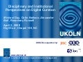 Disciplinary and institutional perspectives on digital curation