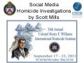 Social Media & Homicide Investigations | Colonel Henry F. Williams Homicide Seminar Albany NY 2011