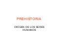 HominizacióN Pre Historia y EvolucióN
