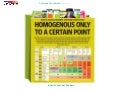 Homogenous Only To A Certain Point