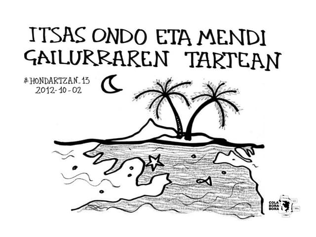 #HONDARTZAN_13 ITSAS ONDO ETA MENDI GAILURRAREN TARTEAN