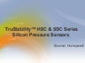 TruStability™ HSC & SSC Series Silicon Pressure Sensors