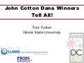 John Cotton Dana Winners Tell All!
