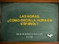 La hora en espanol