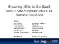 Hosting con 2010_enabling_is_vs_to_go_saas_on_the_cloud_final