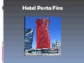 Hotel porta fira.