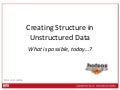 Hotsos 2013 - Creating Structure in Unstructured Data