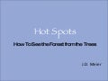 Hot Spots