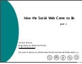 How the Social Web Came to Be (part 2)