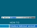 How To Create A Delicious Account