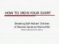 How To Iron Your Shirts