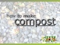 How to Make Compost
