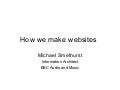 How We Make Websites