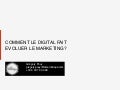 Comment le digital fait évoluer le marketing? 