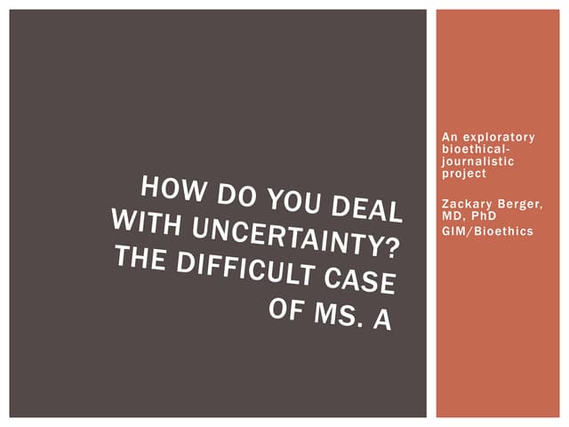 How Do You Deal With Uncertainty In...