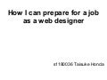 How i can prepare for a job as a web designer