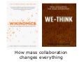 How mass collaboration_changes_everything