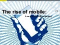 The rise of mobile: A new era in B2B marketing [SlideShare]