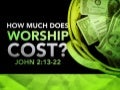 How Much Does Worship Cost
