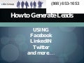 eBiz Presents - How Social Networks Generate Leads   2009 New
