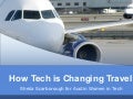 How Tech and Social Media Are Changing Travel